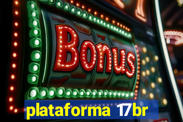 plataforma 17br